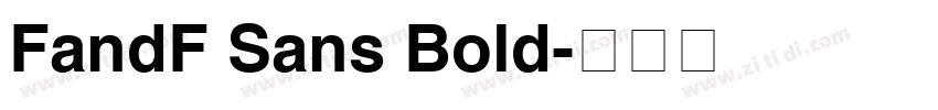 FandF Sans Bold字体转换